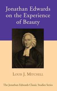 Jonathan Edwards on the Experience of Beauty