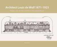 Architect Louis de Wolf (1871-1923)