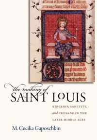 The Making of Saint Louis