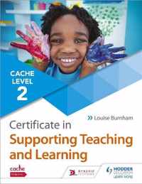 CACHE Level 2 Certificate in Supporting Teaching and Learning