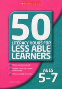 50 Literacy Lessons for Less Able Learners Ages 5-7