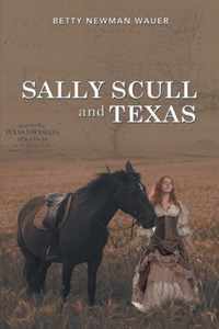 Sally Scull and Texas