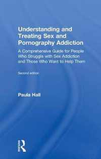 Understanding and Treating Sex and Pornography Addiction