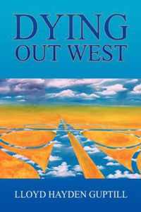 Dying Out West