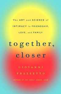 Together, Closer