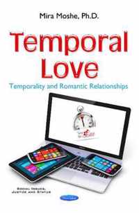 Temporal Love