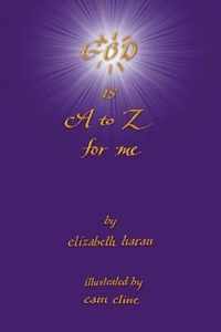 God Is A to Z For Me