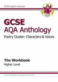 GCSE AQA Anthology Poetry Workbook (Characters & Voices) Higher (A*-G Course)