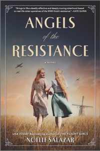 Angels of the Resistance: A WWII Novel