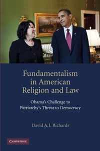 Fundamentalism in American Religion and Law