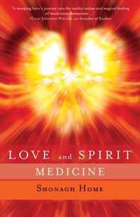 Love and Spirit Medicine