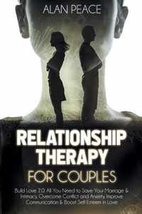 Relationship Therapy for Couples (second edition): Build Love 2.0