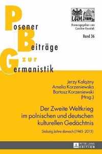 Der Zweite Weltkrieg im polnischen und deutschen kulturellen Gedächtnis