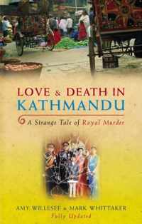 Love & Death In Kathmandu