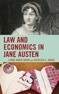 Law and Economics in Jane Austen