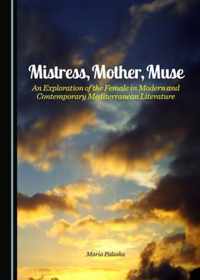 Mistress, Mother, Muse