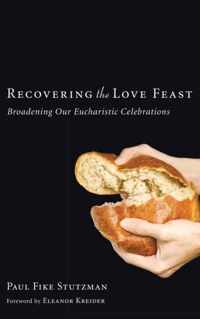 Recovering the Love Feast