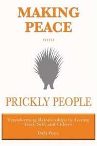 Making Peace with Prickly People