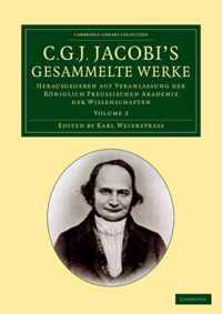 C. G. J. Jacobi's Gesammelte Werke