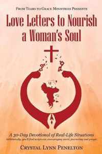 From Tears to Grace Ministries Presents Love Letters to Nourish a Woman's Soul