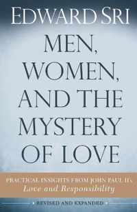 Men, Women, and the Mystery of Love