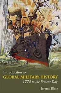 Introduction to Global Military History: 1775 to the Present Day