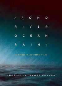 Pond River Ocean Rain