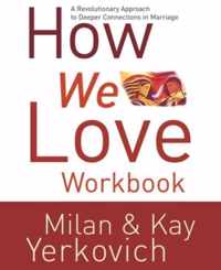 How We Love Workbook