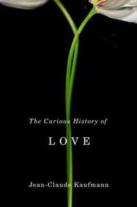 The Curious History of Love