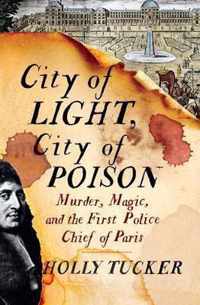 City of Light, City of Poison