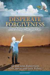 Desperate Forgiveness