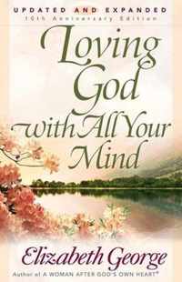 Loving God with All Your Mind