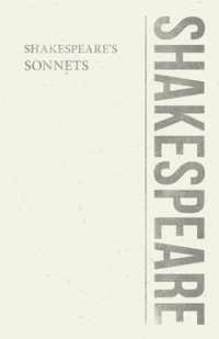 William Shakespeare - The Sonnets