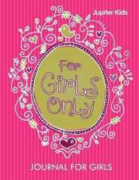 For Girls Only