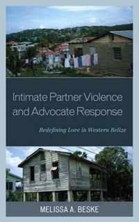 Intimate Partner Violence and Advocate Response