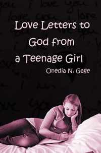 Love Letters to God from a Teenage Girl