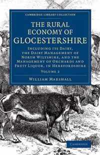 The Rural Economy of Glocestershire