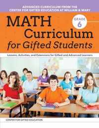 Math Curriculum for Gifted Students: Lessons, Activities, and Extensions for Gifted and Advanced Learners