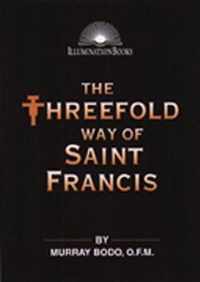 The Threefold Way of Saint Francis