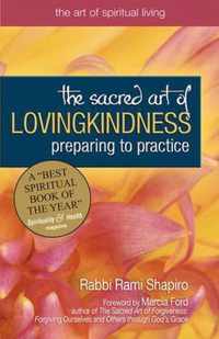 The Sacred Art of Lovingkindness