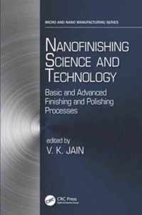 Nanofinishing Science and Technology