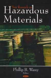 New Research on Hazardous Materials