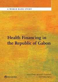 Health Financing in the Republic of Gabon