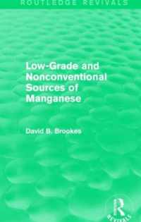 Low-grade and Nonconventional Sources of Manganese