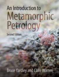 An Introduction to Metamorphic Petrology