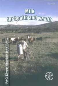 Milk for Health and Wealth