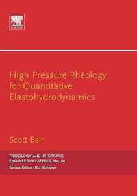 High Pressure Rheology for Quantitative Elastohydrodynamics