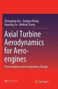 Axial Turbine Aerodynamics for Aero-engines