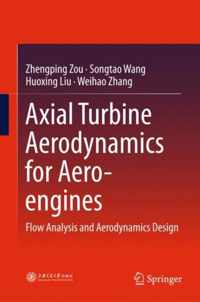 Axial Turbine Aerodynamics for Aero-engines