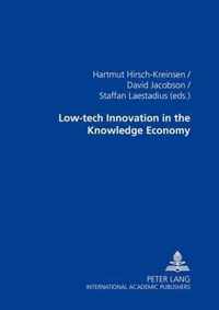 Low-Tech Innovation in the Knowledge Economy